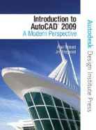 Introduction to AutoCAD 2009: A Modern Perspective