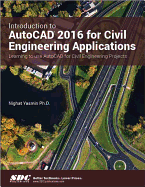 Introduction to AutoCAD 2016 for Civil Engineering Applications