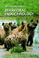 Introduction to Behavioral Endocrinology