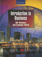 Introduction to Business: Our Business and Economic World