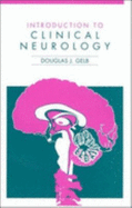 Introduction to Clinical Neurology - Gelb, Douglas James