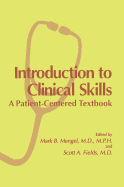 Introduction to Clinical Skills: A Patient-Centered Textbook