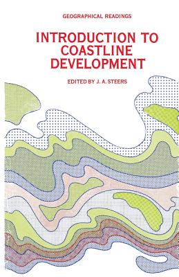 Introduction to Coastline Development - Steers, J. A.