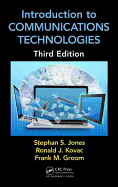 Introduction to Communications Technologies: A Guide for Non-Engineers