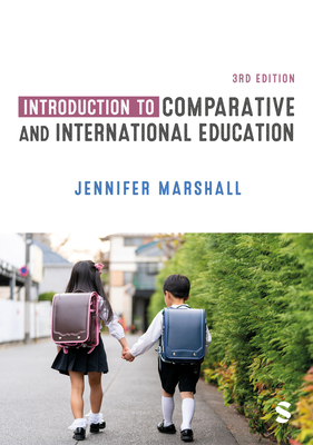 Introduction to Comparative and International Education - Marshall, Jennifer