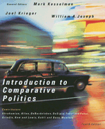 Introduction to Comparative Politics: Political Challenges and Changing Agendas - Kesselman, Mark, and Krieger, Joel, and Joseph, William A