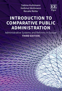 Introduction to Comparative Public Administration: Administrative Systems and Reforms in Europe, Third Edition