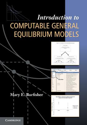 Introduction to Computable General Equilibrium Models - Burfisher, Mary E.