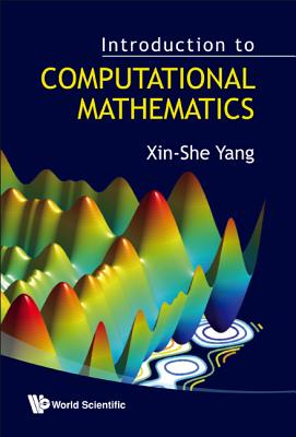 Introduction to Computational Mathematics - Yang, Xin-She