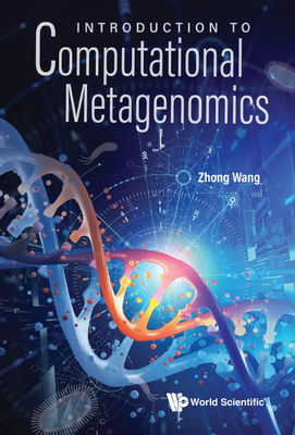 Introduction to Computational Metagenomics - Wang, Zhong