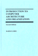 Introduction to Computer Architecture and Organization - Lorin, Harold