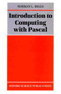 Introduction to Computing with PASCAL