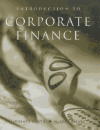 Introduction to Corporate Finance: Managing Canadian Firms in a Global Environment