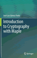 Introduction to Cryptography with Maple