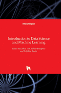 Introduction to Data Science and Machine Learning