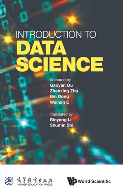 Introduction To Data Science - Ou, Gaoyan, and Zhu, Zhanxing, and Dong, Bin