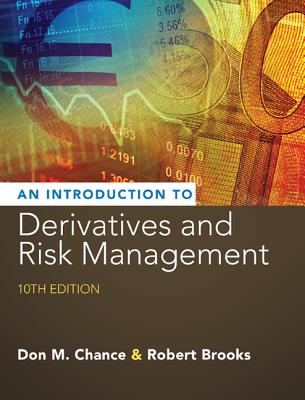 Introduction to Derivatives and Risk Management - Chance, Don, and Brooks, Roberts