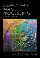 Introduction to Digital Image Processing with MATLAB