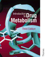 Introduction to Drug Metabolism 3rd Ed