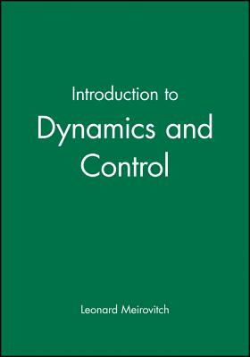 Introduction to Dynamics and Control - Meirovitch, Leonard