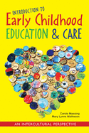Introduction to Early Childhood Education and Care: An Intercultural Perspective