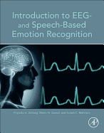 Introduction to EEG- And Speech-Based Emotion Recognition