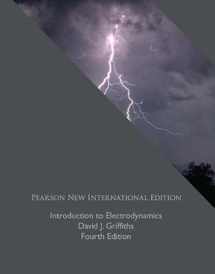 Introduction to Electrodynamics: Pearson New International Edition - Griffiths, David