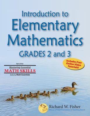 Introduction to Elementary Mathematics Grades 2 and 3 - Fisher, Richard W