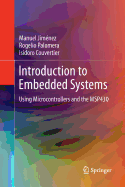 Introduction to Embedded Systems: Using Microcontrollers and the Msp430