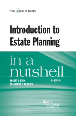 Introduction to Estate Planning in a Nutshell - McCouch, Grayson