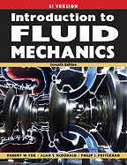 Introduction to Fluid Mechanics. Robert W. Fox, Alan T. McDonald, Philip J. Pritchard