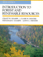 Introduction to Forest and Renewable Resources - Sharpe, Grant W, and Sharpe, Wenonah F, and Hendee, John C