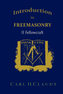 Introduction to Freemasonry: II Fellowcraft