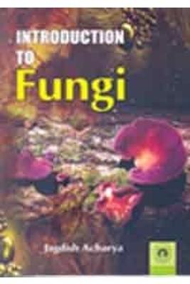 Introduction to Fungi - Acharya, J.