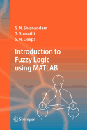 Introduction to Fuzzy Logic Using MATLAB