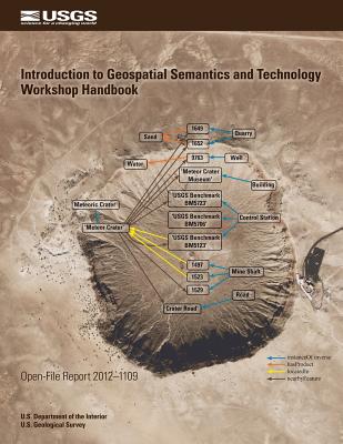 Introduction to Geospatial Semantics and Technology Workshop Handbook - U S Department of the Interior