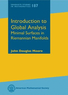 Introduction to Global Analysis: Minimal Surfaces in Riemannian Manifolds