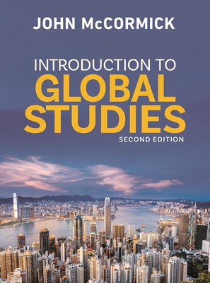 Introduction to Global Studies - McCormick, John