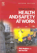 Introduction to Health and Safety at Work - Hughes, Phil, Msc, and Ferrett, Ed