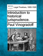 Introduction to Historical Jurisprudence.