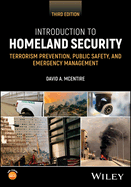 Introduction to Homeland Security: Terrorism Prevention, Public Safety, and Emergency Management