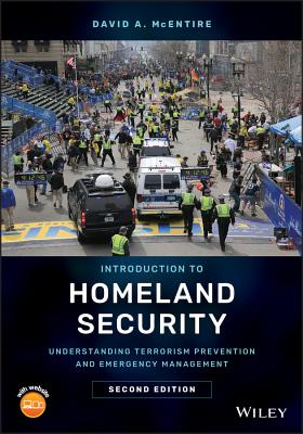 Introduction to Homeland Security - McEntire, David A