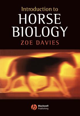 Introduction to Horse Biology - Davies, Zoe