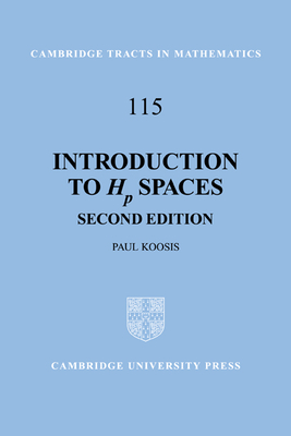 Introduction to Hp Spaces - Koosis, Paul