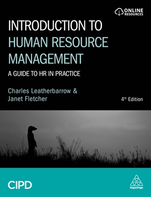 Introduction to Human Resource Management: A Guide to HR in Practice - Leatherbarrow, Charles, and Fletcher, Janet