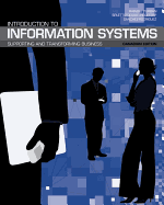 Introduction to Information Systems: Supporting and Transforming Business - Rainer, R Kelly, Jr.