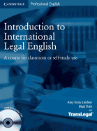 Introduction to International Legal English: A Course for Classroom or Self-Study Use