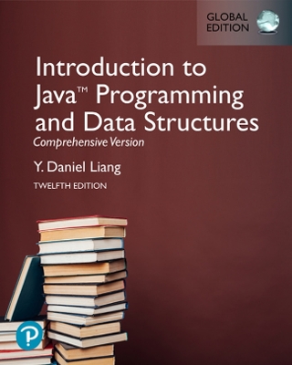 Introduction to Java Programming and Data Structures, Comprehensive Version, Global Edition - Liang, Y.