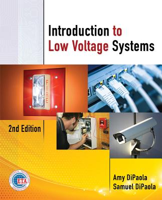 Introduction to Low Voltage Systems - Dipaola, Sam, and Dipaola, Amy