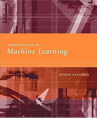 Introduction to Machine Learning - Alpaydin, Ethem